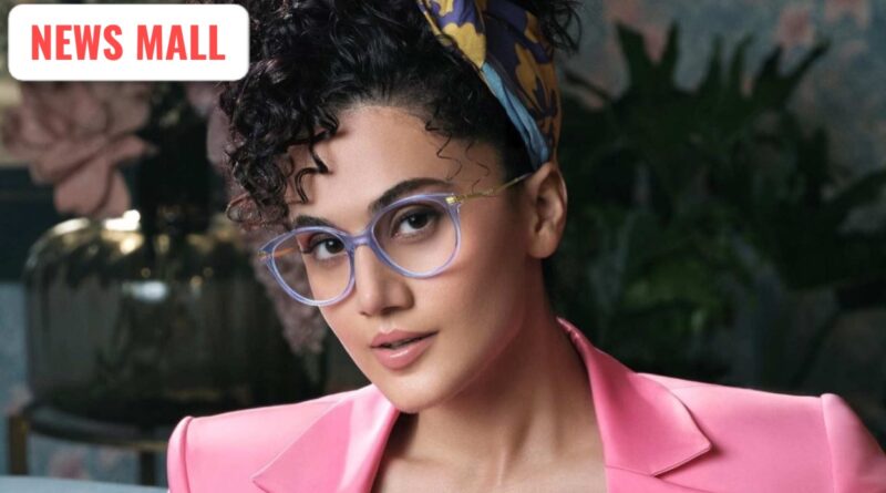 ફિલ્મના પ્રમોશન વખતે તાપસી પન્નુના નિવેદનથી સોશિયલ મીડિયા પર ‘બવંડર’, શું છે મામલો?